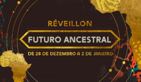 Réveillon Futuro Ancestral